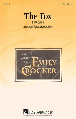 The Fox - 2-Part Emily Crocker Hal Leonard Choral Score Octavo