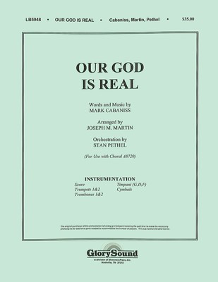 Our God Is Real - Mark Cabaniss - Joseph M. Martin Shawnee Press Instrumental Parts