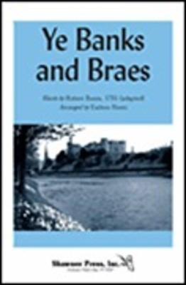 Ye Banks and Braes - 3-Part Mixed Earlene Rentz Shawnee Press Choral Score Octavo