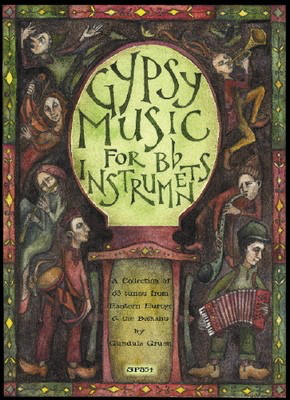 Gypsy Music for Bb Instruments with CD - Traditional - Bb Instrument Gundula Gruen Spartan Press /CD