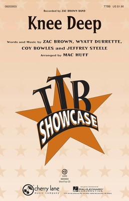 Knee Deep - Coy Bowles|Jeffrey Steele|Wyatt Durrette|Zac Brown - Mac Huff Hal Leonard ShowTrax CD CD