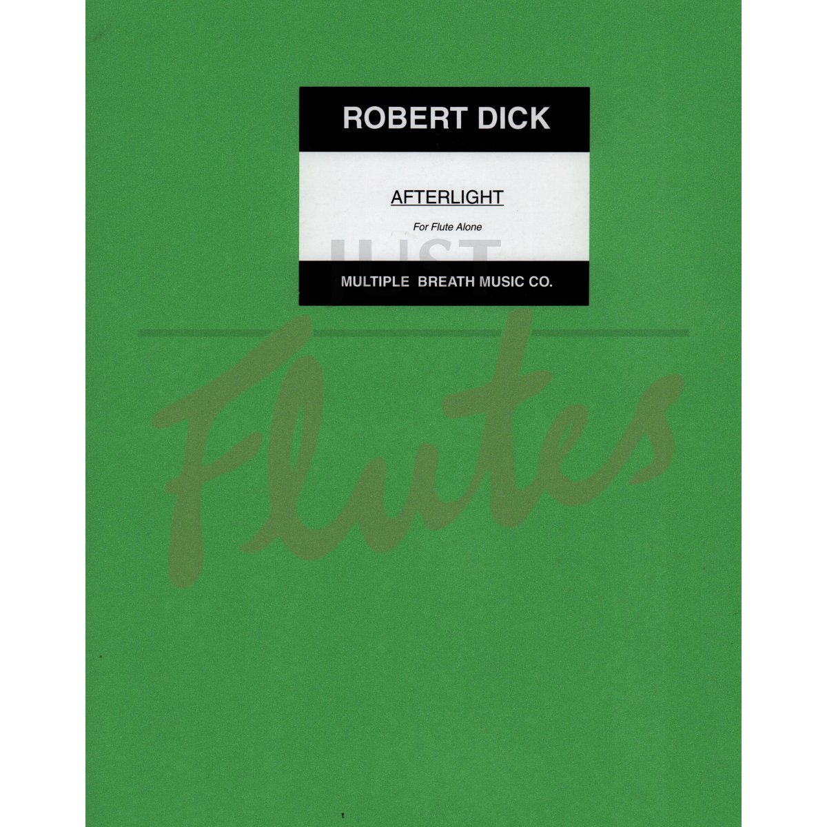 Dick - Afterlight - Flute Solo Multiple Breath Music 40123MBM