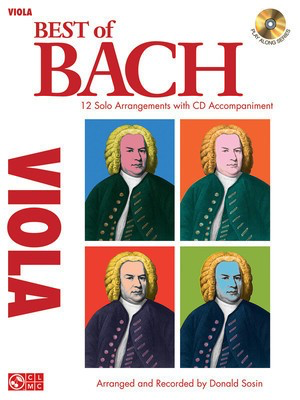 Best of Bach - 12 Solo Arrangements with CD Accompaniment - Johann Sebastian Bach - Viola Johann Sebastian Bach Cherry Lane Music /CD