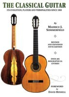 The Classical Guitar: Revised and Expanded Fifth Edition - Its Evolution, Players and Personalities Since 1800 - Classical Guitar Ashley Mark Publishing Company Book