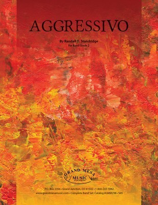 Aggressivo - Randall Standridge - Grand Mesa Music Score