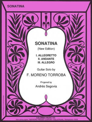 Sonatina - (New Edition) - Federico Moreno Torroba - Classical Guitar Columbia Music Company