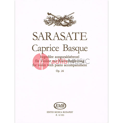 Sarasate - Caprice Basque Op24 - Violin/Piano Accompaniment edited by Szenthelyi EMB Z12993