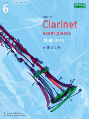 A B Cla Exam Pieces 2008-13 Gr 6 Cla Pno Bk/Cd - Clarinet ABRSM /CD
