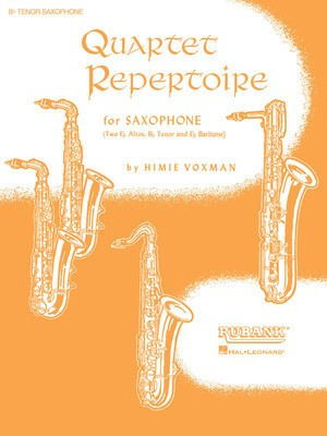 Quartet Repertoire for Saxophone - Full Score - (Two Eb Alto, Bb Tenor and Eb Baritone) - Various - Himie Voxman Rubank Publications Saxophone Quartet Score