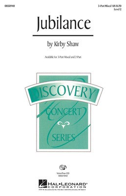 Jubilance - Kirby Shaw - 3-Part Mixed Hal Leonard Choral Score Octavo