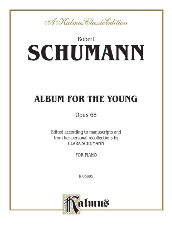 Schumann - Album for the Young, Op. 68 - Piano Solo (Digital Download)