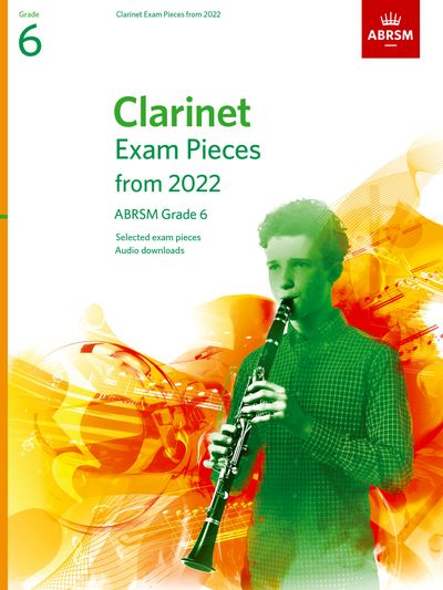 ABRSM Clarinet Exam Pieces from 2022 Grade 6 - Clarinet Score/Parts/Audio Download ABRSM 9781786014085