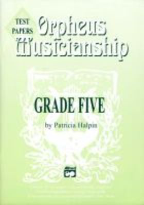 Orpheus Musicianship Test Papers Grade 5 OP5532