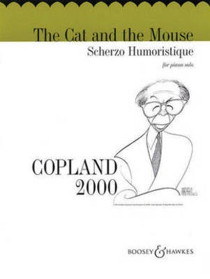 Copland - The Cat and the Mouse Scherzo Humoristique - Piano Solo Boosey & Hawkes 48002610