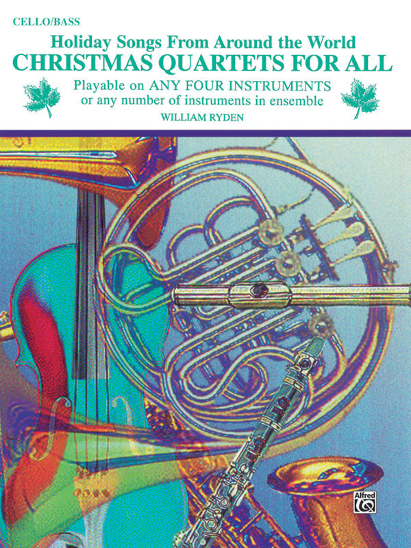 Christmas Quartets for All Cello/Bass