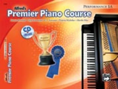 Alfred's Premier Piano Course Performance 1A - Piano/CD by Dennis/Lancaster/Kowachykl/Mier/McArthur Alfred 21232