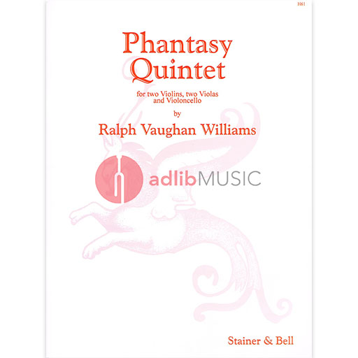 Phantasy Quintet Sc/Pts - for two violins, two violas and cello - Ralph Vaughan Williams - Stainer & Bell String Quintet