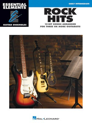 Rock Hits - Essential Elements Guitar Ensembles Early Intermediate - Guitar Hal Leonard Guitar Ensemble