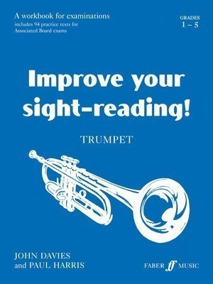 Improve your sight-reading! Trumpet 1-5 - Trumpet John Davies|Paul Harris Faber Music