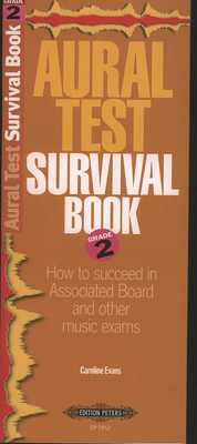 Aural Test Survival Book - Grade 2 - Caroline Evans - Edition Peters