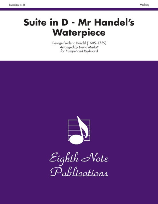 Suite in D - Mr Handels Waterpiece Trumpet/Piano