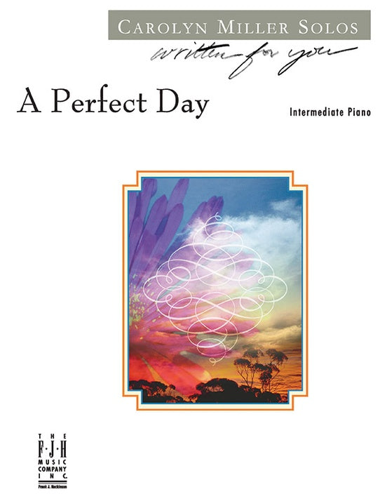 A Perfect Day - Piano (Digital Download)