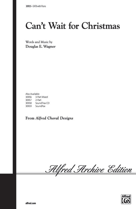 Can't Wait for Christmas – SATB Choral Octavo (Digital Download)