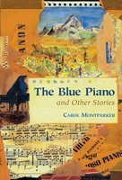 The Blue Piano and Other Stories - Amadeus Press Hardcover