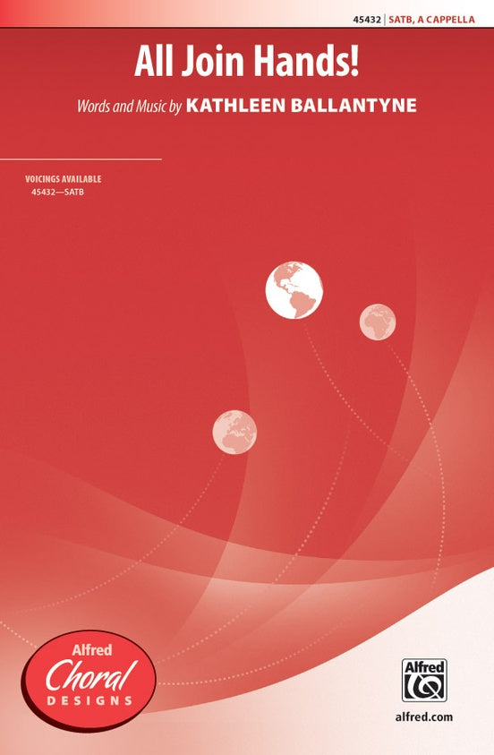 All Join Hands! - SATB, a cappella Choral Octavo (Digital Download)