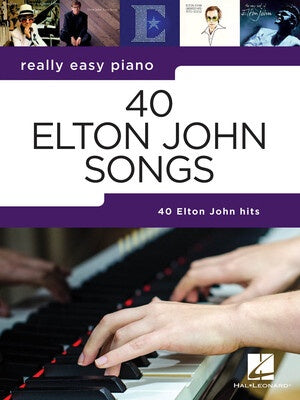 Really Easy Piano - 40 Elton John Songs - Hal Leonard