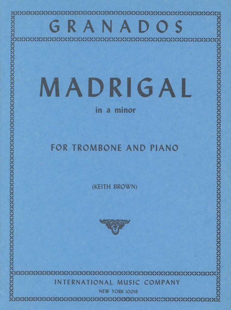 Granados - Madrigal in Amin - Trombone/Piano IMC IMC2956
