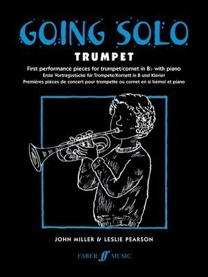 Going Solo - for Trumpet and Piano - Trumpet John Miller Faber Music