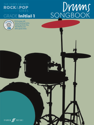The Faber Graded Rock & Pop Series - Drums Songbook Initial- - Drums IMP /CD