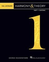 Hal Leonard Harmony & Theory - Part 1: Diatonic - George Heussenstamm Hal Leonard