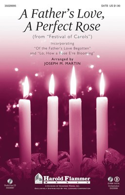 A Father's Love, A Perfect Rose - (from Festival of Carols) - Joseph M. Martin - Joseph M. Martin Joseph M. Martin Shawnee Press StudioTrax CD CD