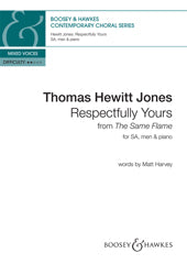Respectfully Yours (from 'The Same Flame') - SATB/Accompaniment (Digital Download)