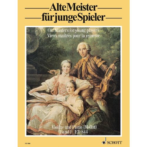 Old Masters For Young Players Volume 1 - Violin/Piano Accompaniment edited by Moffat Schott ED844