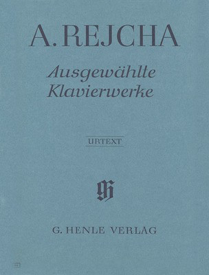 Selected Piano Works - Anton Reicha - Piano G. Henle Verlag Piano Solo