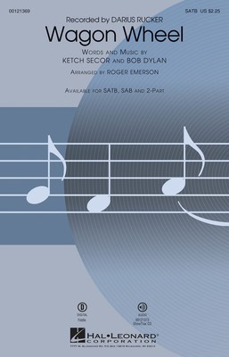 Wagon Wheel - 2-Part Roger Emerson Hal Leonard Choral Score Octavo