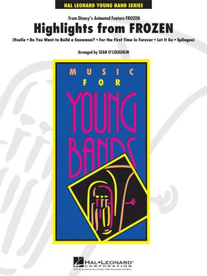 Highlights from Frozen - Sean O'Loughlin Hal Leonard Score/Parts