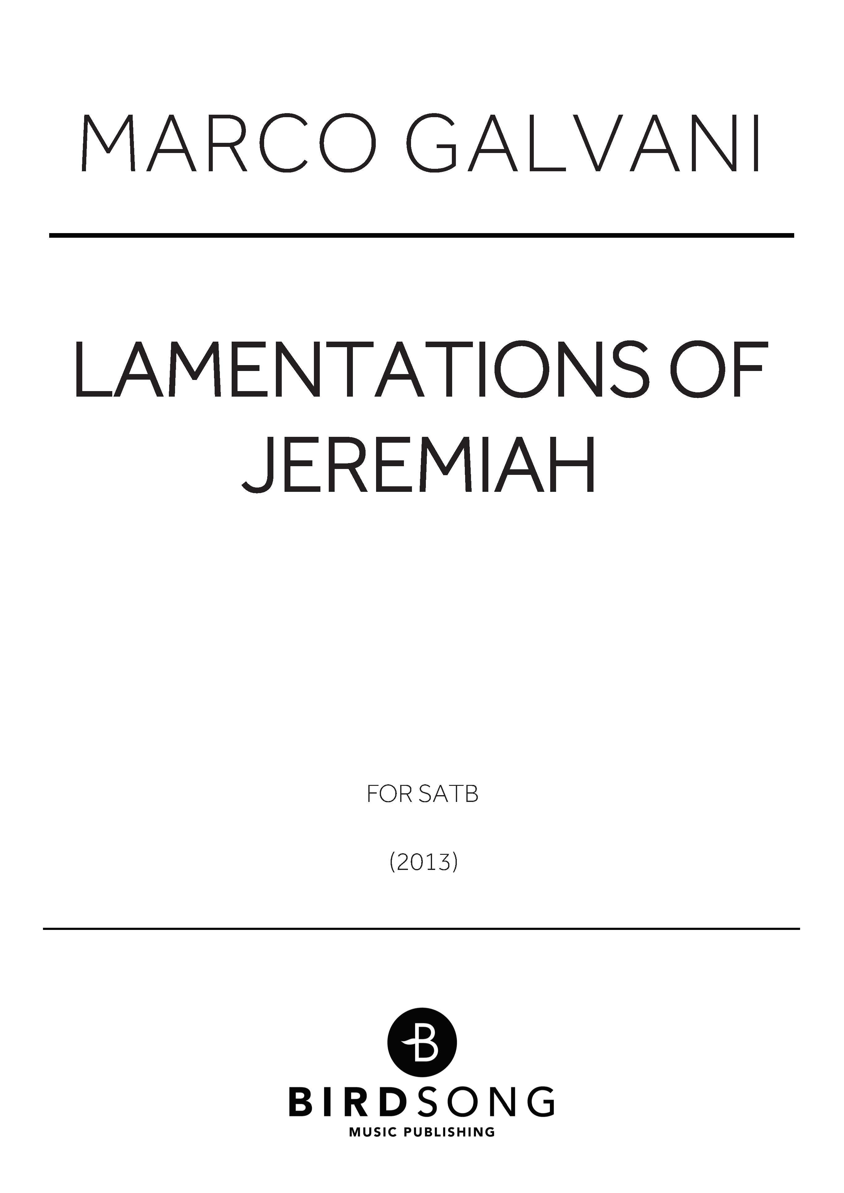 Lamentations Of Jeremiah - Marco Galvani - SATB Chorus (Digital Download)