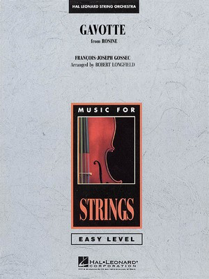 Gavotte - from ROSINE - Francois-Joseph Gossec - Robert Longfield Hal Leonard Score/Parts