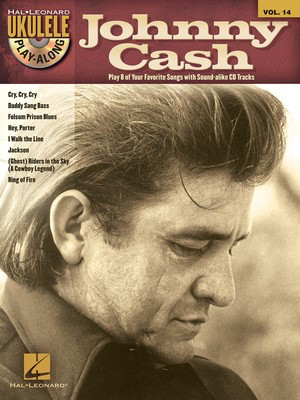 Johnny Cash - Ukulele Play-Along Volume 14 - Ukulele Hal Leonard /CD