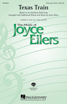 Texas Train - American Folk Song - Joyce Eilers Hal Leonard ShowTrax CD CD