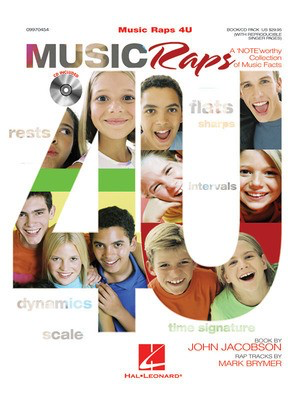 Music Raps 4 U (Collection) - A 'NOTE'worthy Collection of Music Facts - John Jacobson|Mark Brymer - Hal Leonard Softcover/CD