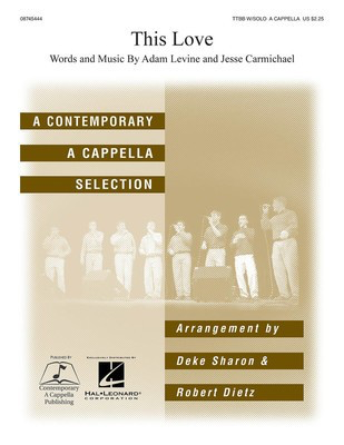 This Love - Adam Levine|Jesse Carmichael - TTBB divisi Deke Sharon|Robert Dietz Hal Leonard Choral Score Octavo