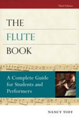 Flute Book Complete Guide Students & Performers -