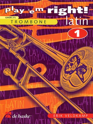 Play 'em Right! - Latin 1 - Erik Veldkamp - Trombone De Haske Publications Trombone Solo