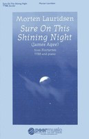 Sure on this Shining Night - (Nocturnes, No. 3) - Morten Lauridsen - TTBB Peermusic Classical Octavo