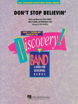 Don't Stop Believin' - Jonathan Cain|Neal Schon|Steve Perry - Jonathan Cain|Neal Schon|Steve Perry Cherry Lane Music Score/Parts